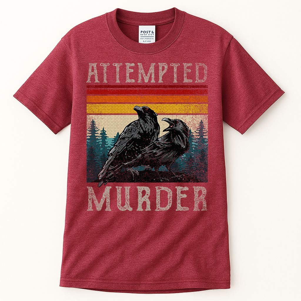 Attempted Murder Crows Tall T-Shirt | TeeShirtPalace
